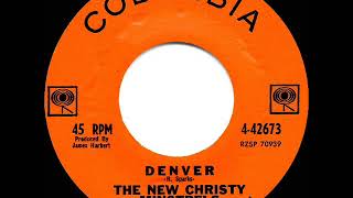 1963 New Christy Minstrels  Denver undubbed 45 single version [upl. by Wilterdink]