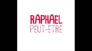 Raphael  Peutêtre [upl. by Sucramel]