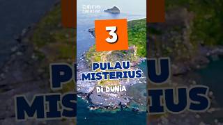 3 Pulau Misterius yang Jarang Diketahui No 3 Kaya Bukan Dari Bumi guys [upl. by Wrennie117]