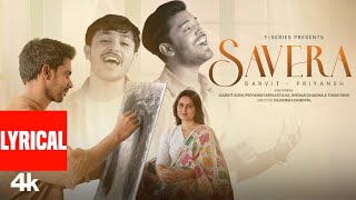 SAVERA Lyrical Video GarvitPriyansh  Garvit Soni Priyansh Srivastava  Tanvi Rishab [upl. by Otreblada]