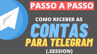 Como Receber Contas de Telegram Sessions [upl. by Oruam6]