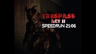 Roblox TRESPASS Act 2 Speedrun 2106 Solo [upl. by Gallenz]