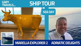 Marella Explorer 2  Ship Tour amp Sea Day  Adriatic Delights  Solo Cruise [upl. by Theis815]