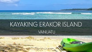 Kayaking Erakor Island Vanuatu [upl. by Nebe793]