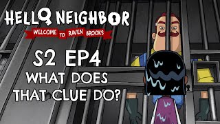 S2 EP4  WHAT DO THAT CLUE DO  Hello Neighbor Cartoon  Welcome to Raven Brooks [upl. by Eelaras]