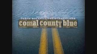 Jason Boland amp The Stragglers  Comal County Blue [upl. by Dunkin]