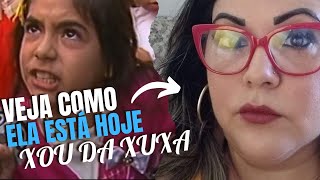 QUEM É A MENINA DO XOU DA XUXA VEJA AGORA [upl. by Banwell957]