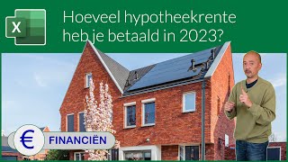 Bereken de betaalde hypotheekrente over 2023 [upl. by Tihom644]