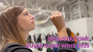 Degustazione Slow Wine i vini della guida 2025 [upl. by Holladay]