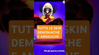 TUTTE LE NUOVE SKIN DEMONIACHE E ANGELICHEnullsbrawl [upl. by Suzy]