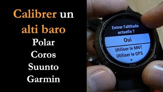 3 façons de calibrer un alti baro tuto Garmin Coros Suunto Polar [upl. by Finkelstein]