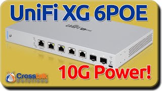 UniFi XG 6POE  10G Network Switch [upl. by Lukasz]