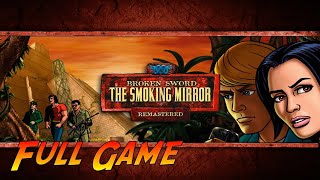 Broken Sword II The Smoking Mirror Remastered English Complete Playthrough [upl. by Nigrom]