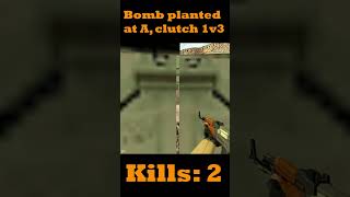 bomb planted A with the 1v3 clutch short ytshort shortfeed nostalgia counterstrike cs16 [upl. by Eidna646]