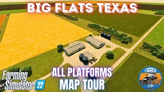 BIG FLATS TEXAS  Map Tour  Farming Simulator 22 [upl. by Enirehtahc578]