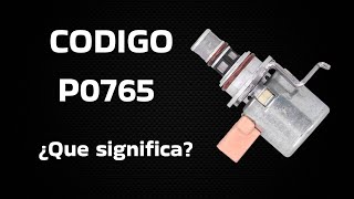 🔥CÓDIGO P0765 de la TRANSMISIÓN AUTOMÁTICA🚨 COMO SOLUCIONARLO✔✔ [upl. by Tobiah209]