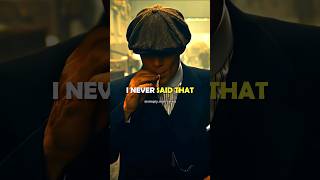 I Never Said That 😎🔥Sigma Rule  Thomas Shelby shorts motivation thomasshelby sigmarule quotes [upl. by Eahs]