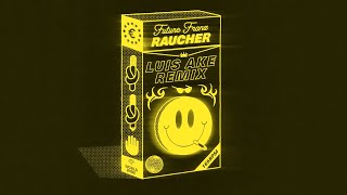 Future Franz  Raucher Luis Ake Remix [upl. by Lesab]