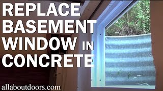 How to Replace a Basement Window in Concrete [upl. by Ashling982]