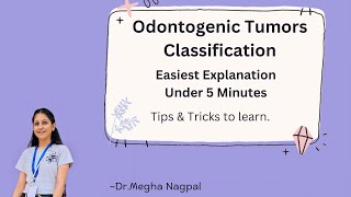 Odontogenic Tumors  Classification  BDS  Oral Pathology  Tricks to learn [upl. by Sadirah425]