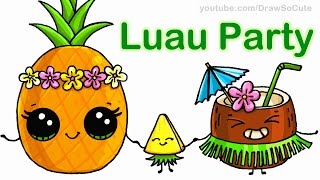 How to Draw Cartoon Pineapple and Coconut Cute step by step Luau Party [upl. by Ayaj]