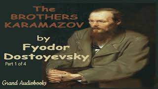 The Brothers Karamazov by Fyodor Dostoyevsky Part 1 Full Audiobook Grand Audiobooks [upl. by Meredeth]