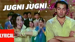 quotJugni Jugniquot Lyrical Video  Badal  Anu Malik  Sameer  Bobby Deol Rani Mukherjee [upl. by Rogers]