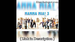 Mamma Mia 3 Cast  Plot  Release Date by filmyhotspotcom  Mamma Mia 3 Trailer Mamma Mia 3 songs [upl. by Adleme654]