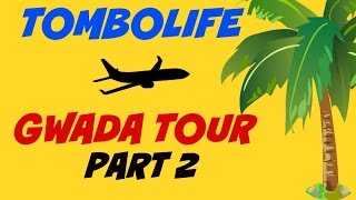 TOMBOLIFE 2  GWADA TOUR partie 2 [upl. by Ishii]