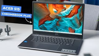 Acer Chromebook Plus 515 Review [upl. by Spatola]