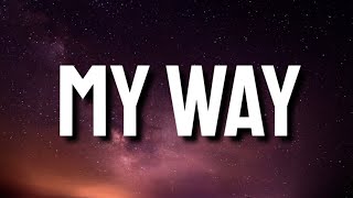 Fetty Wap  My Way Lyrics ft Monty  quotBaby won’t you come my wayyyquot Tiktok Song [upl. by Addia]