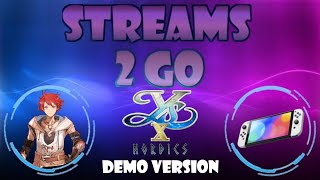 Streams 2 Go Ys X Nordics Demo Nintendo Switch [upl. by Ardekan]