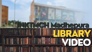 Library video JNKTMCHmedicoslifembbs [upl. by Witty]