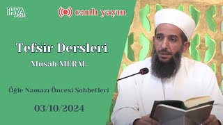 Tefsir Dersleri  Musab MERAL [upl. by Sirronal]