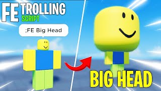 Roblox FE Big Head Working Script  Troll Everyone In The Server amp Annoy Them  Direct Link Script [upl. by Donni]