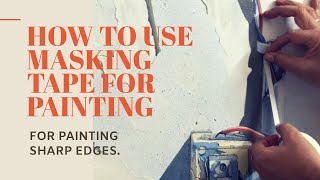 How to use Masking tape for painting [upl. by Hulbert]