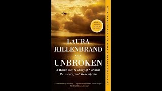 quotUnbrokenquot By Laura Hillenbrand [upl. by Corrina]