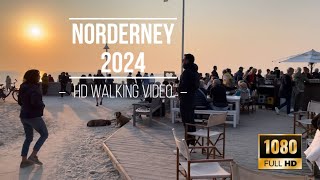 Norderney 2024 ☀️Rundgang auf der schönsten Insel HD walking Video [upl. by Thora]