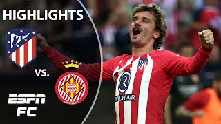 Atletico Madrid vs Girona  LALIGA Highlights  ESPN FC [upl. by Esaele]