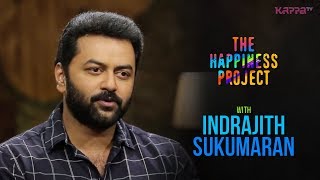 Indrajith Sukumaran  The Happiness Project  Kappa TV [upl. by Magna394]