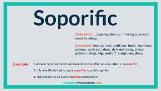 How to Pronounce SOPORIFIC l Definition meaning example and Synonyms of SOPORIFIC by VP [upl. by Nashner484]