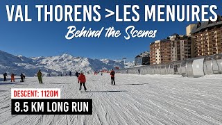 Behind the scenes of skiing 85km long run from Val Thorens to Les Menuires in Les 3 Vallées [upl. by Drake]