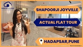 Shapoorji Pallonji Joyville  Hadapsar Pune  2 BHK Sample flat Tour  Reviews Price amp Location [upl. by Dardani]