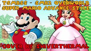 The Super Mario Bros Super Show  SMB2 Overworld but it has the Super Mario Advance Soundfont [upl. by Lotty691]