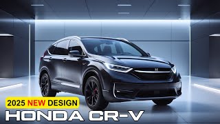 All New 2025 Honda CRV Review  Price  Interior And Exterior Redesign [upl. by Enutrof609]