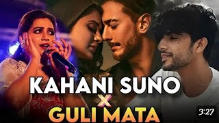 KAHANI SUNO X GULI MATA  MASHUP4K QUALITY SLOW  RE [upl. by Cahn651]