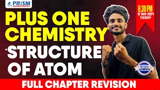 PLUS ONE  CHEMISTRY  FULL CHAPTER REVISION  STRUCTURE OF ATOM [upl. by Seabrooke]