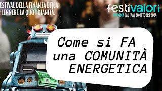 Come si fa una comunità energetica [upl. by Irisa]