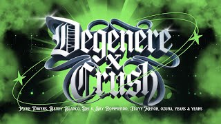 DEGENERE x CRUSH ALVAR3Z MASHUP [upl. by Kilroy]