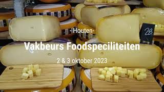 Impressie Vakbeurs Foodspecialiteiten Houten  2023 [upl. by Arocat]